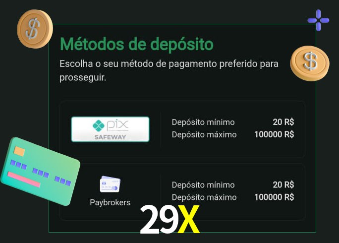 O cassino 29X oferece uma grande variedade de métodos de pagamento