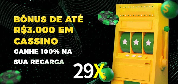 29X melhor bônus de depósito